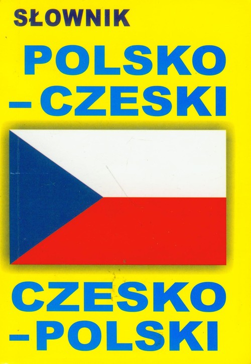 Słownik polsko - czeski, czesko - polski