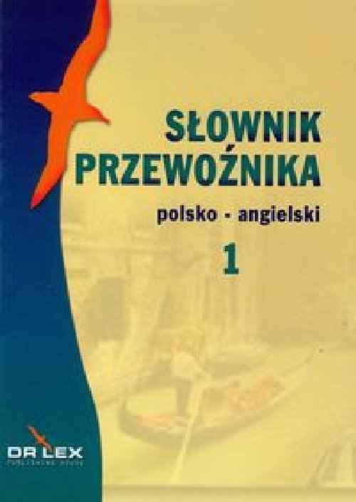 Polsko-angielski słownik przewoźnika. Angielsko-polski słownik przewoźnika. Pakiet 2 książek