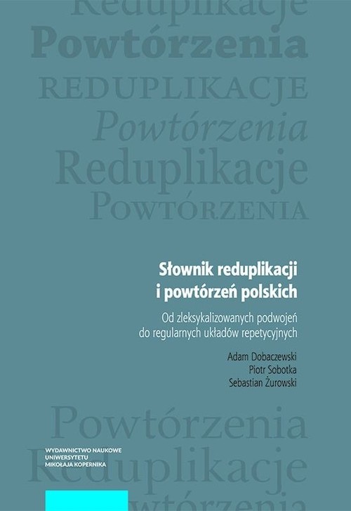 Słownik reduplikacji i powtórzeń polskich