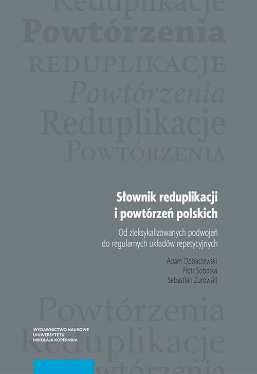 Słownik reduplikacji i powtórzeń polskich