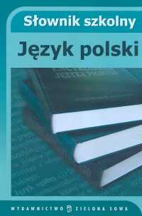 Słownik szkolny Język polski