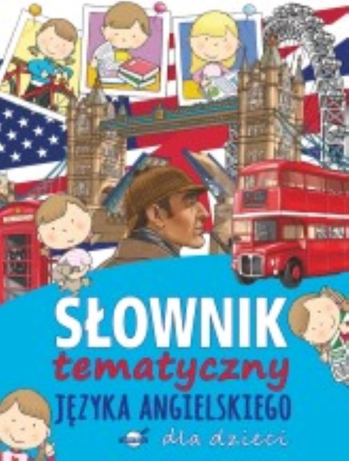 Slownik tematyczny języka angielskiego