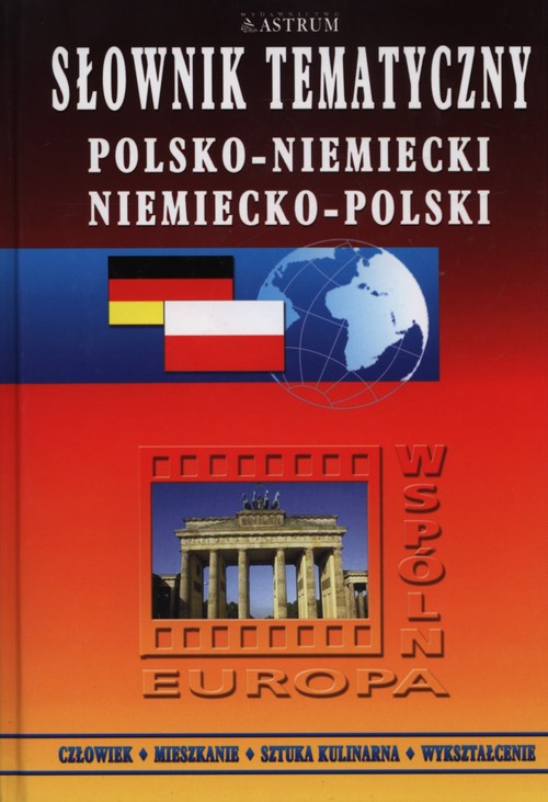 Słownik tematyczny polsko - niemiecki niemiecko - polski