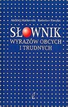 SŁOWNIK WYRAZÓW OBCYCH I TRUDNYCH + CD