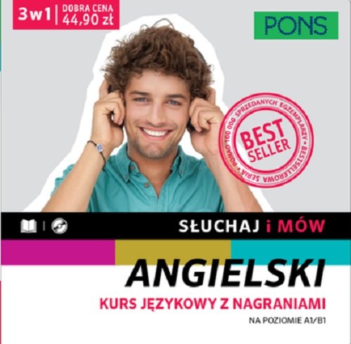 Słuchaj i mów Angielski Kurs językowy z nagraniami Pakiet 3w1