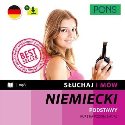 Słuchaj i mów PONS Podstawy Kurs niemieckiego A1/A2 z nagraniami