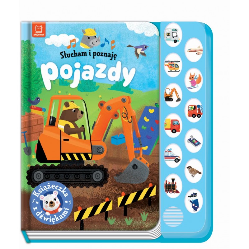 Słucham i poznaję Pojazdy Książeczka z dźwiękami