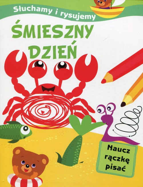 Słuchamy i rysujemy Śmieszny dzień