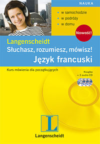 Słuchasz rozumiesz mówisz Język francuski z CD