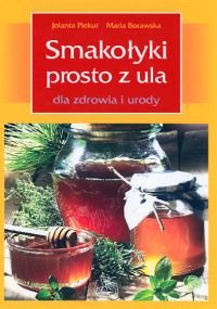 Smakołyki prosto z ula