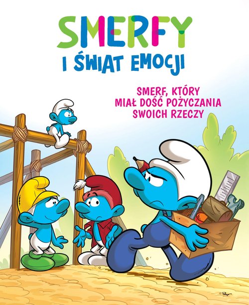 Smerfy i świat emocji. Smerf, który miał dość pożyczania swoich rzeczy