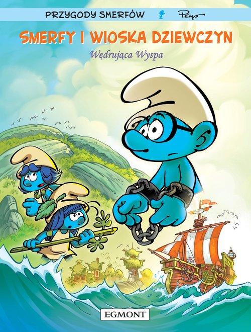 Smerfy i wioska dziewczyn. Wędrująca wyspa. Tom 6