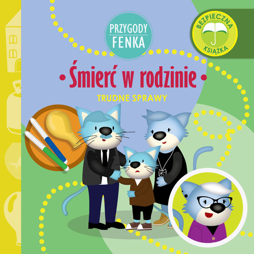 Śmierć w rodzinie Trudne sprawy Przygody Fenka