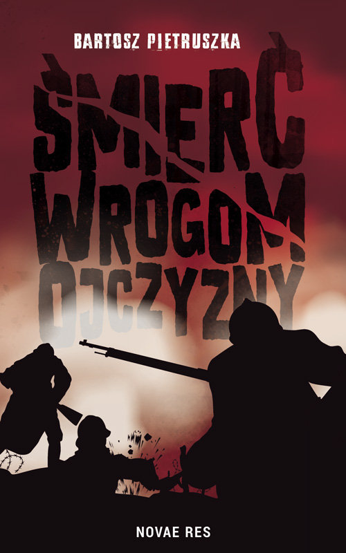 Śmierć wrogom ojczyzny