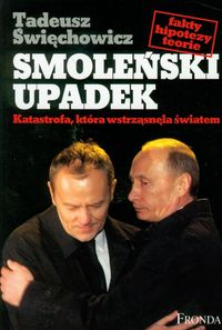 Smoleński upadek katastrofa, która wstrząsnęła światem