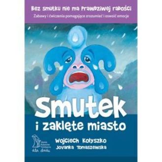 Smutek i zaklęte miasto