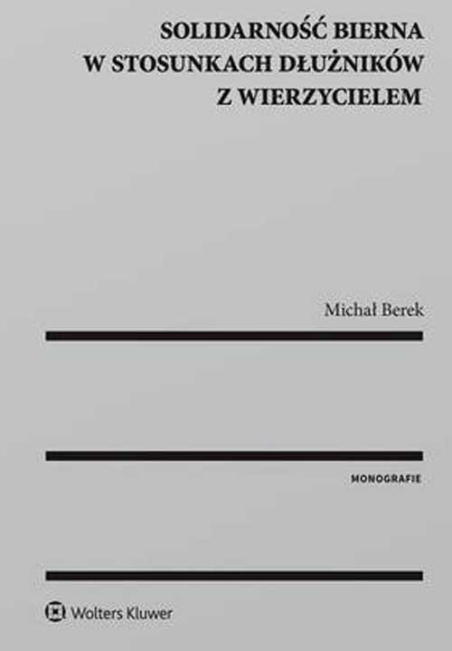 Solidarność bierna w stosunkach dłużników z wierzycielem