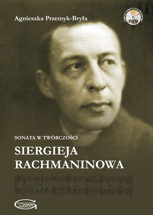 Sonata w twórczości Siergieja Rachmaninowa + 2 płyty CD)