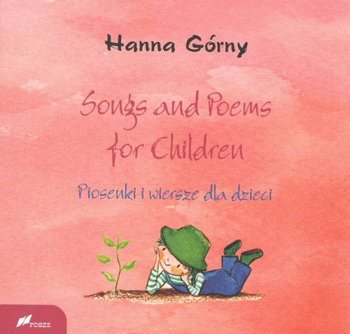 Songs and Poems for Children. Piosenki i wiersze dla dzieci