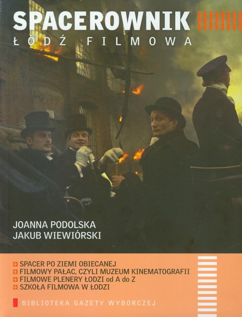 Spacerownik. Łódź filmowa