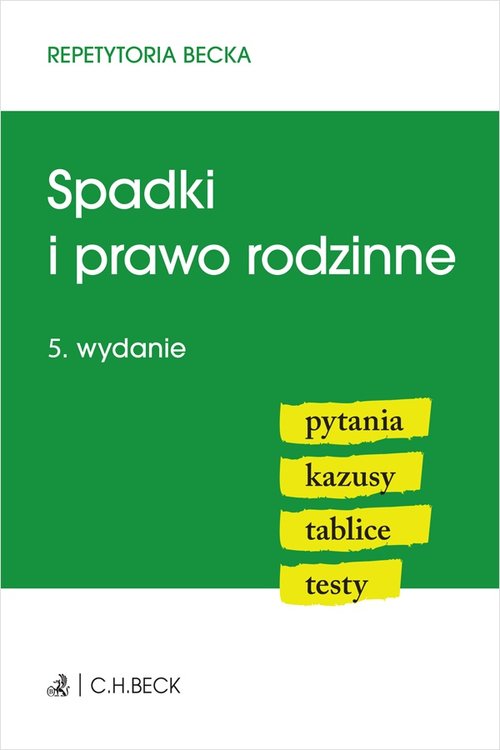 Spadki i prawo rodzinne Pytania Kazusy Tablice Testy