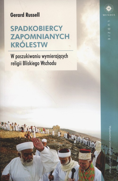 Spadkobiercy zapomnianych królestw
