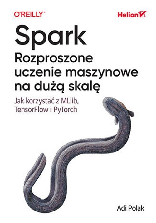 Spark Rozproszone uczenie maszynowe na dużą skalę
