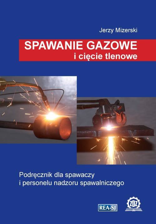 Spawanie gazowe i cięcie tlenowe