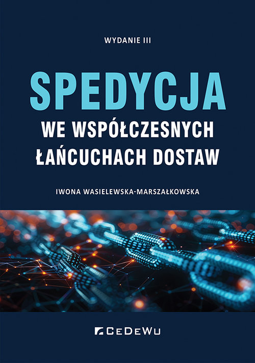 Spedycja we współczesnych łańcuchach dostaw