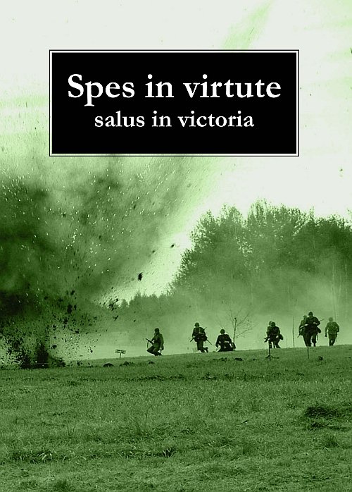 Spes in virtute salus in victoria