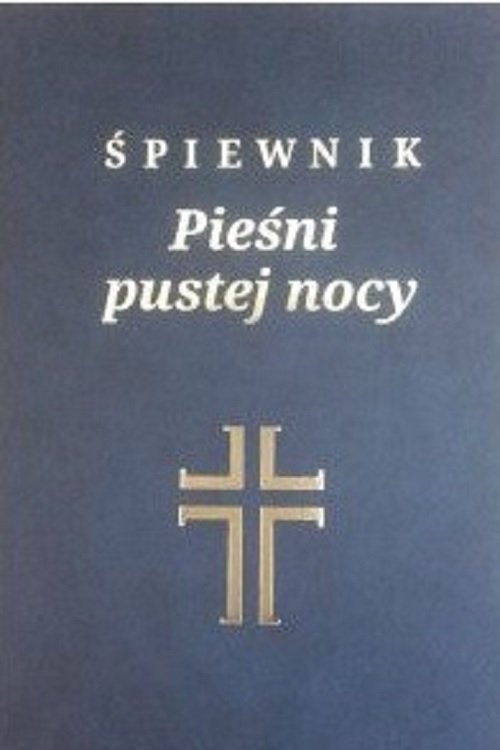 Śpiewnik Pieśni pustej nocy