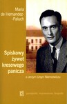 Spiskowy żywot kresowego panicza