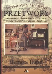 Spiżarniane przetwory Domowy wyrób