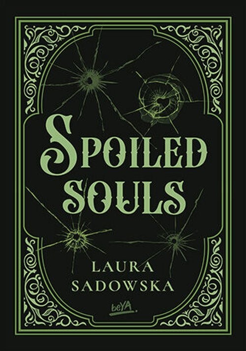 Spoiled souls