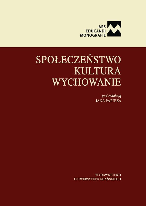 Społeczeństwo. Kultura. Wychowanie