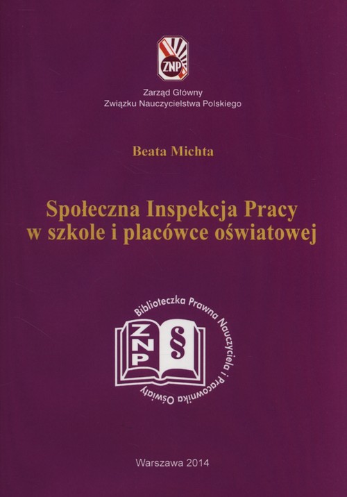 Społeczna inspekcja pracy w szkole i placówce oświatowej