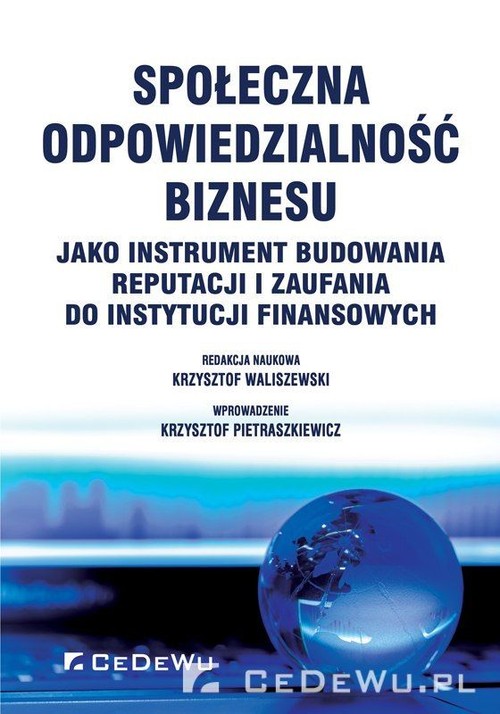 Społeczna odpowiedzialność biznesu jako instrument budowania reputacji i zaufania do instytucji fina