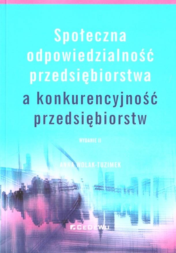 Społeczna odpowiedzialność przedsiębiorstwa a konkurencyjność przedsiębiorstw