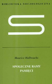 Społeczne ramy pamięci