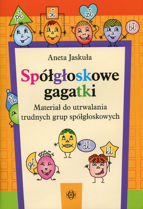 Spółgłoskowe gagatki Materiał do utrwalania trudnych grup spółgłoskowych