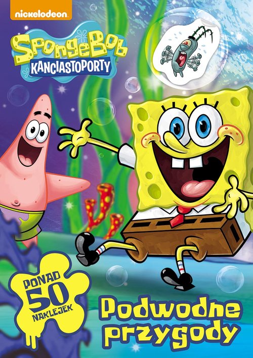 SpongeBob Kanciastoporty. Podwodne przygody + 50 naklejek