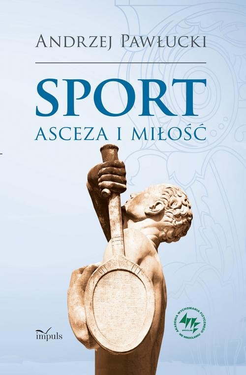 Sport asceza i miłość