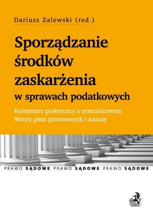 Sporządzenie środków zaskarżenia w sprawach podatkowych