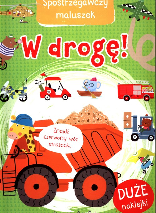 Spostrzegawczy maluszek W drogę!