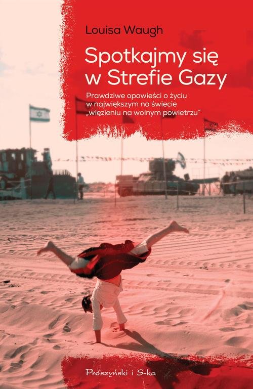 Spotkajmy się w Strefie Gazy