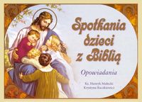 Spotkania dzieci z Biblią