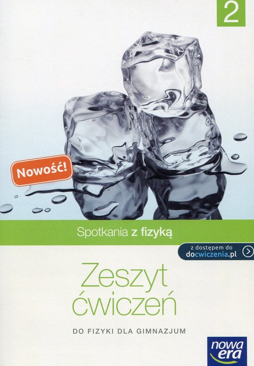 Spotkania z fizyką Zeszyt ćwiczeń Część 2