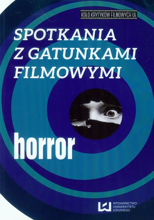 Spotkania z gatunkami filmowymi Horror