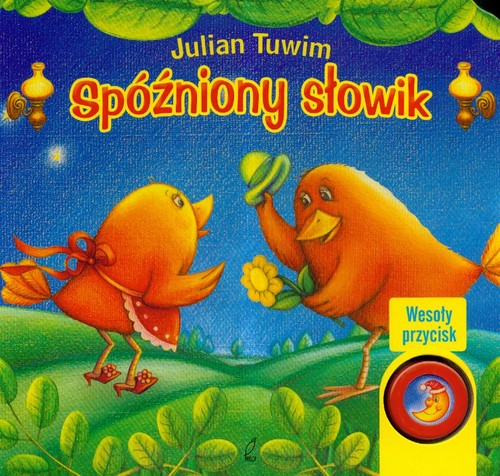 Spóźniony słowik Wesoły przycisk