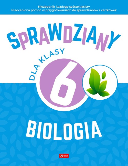 Sprawdziany dla klasy 6 Biologia